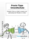 Praxis-Tipps Umweltschutz