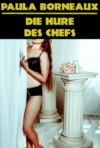 Die Hure des Chefs