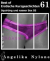 Erotische Kurzgeschichten - Best of 61