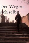 Der Weg zu sich selbst