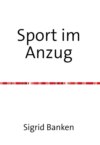 Sport im Anzug