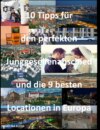 10 Tipps für den perfekten Junggesellenabschied und die 9 besten Locationen in Europa