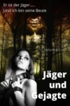 Jäger und Gejagte