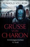 Grüße von Charon