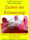 Zauber der Erinnerung – Heitere und besinnliche Kurzgeschichten und Lyrik – auch zum Vorlesen