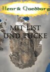 Mit List und Tücke