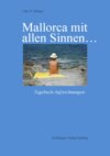 Mallorca mit allen Sinnen