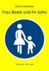 Frau Beate und ihr Sohn