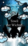 Tewil der Wichtel