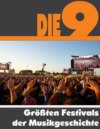 Die Neun größten Festivals der Welt