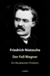 Der Fall Wagner