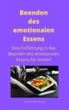 Beenden des emotionalen Essens