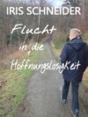 Flucht in die Hoffnungslosigkeit