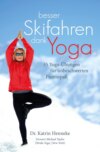 Besser Skifahren dank Yoga