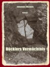 Bücklers Vermächtnis