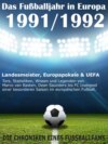 Das Fußballjahr in Europa 1991 / 1992