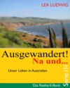 Ausgewandert! Na und … (Serie III)