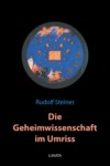 Die Geheimwissenschaft im Umriss