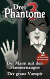 Drei Phantome 1 - Gänsehaut für Kids