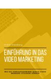 Einführung in das Video Marketing