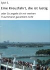 Eine Kreuzfahrt, die ist lustig