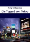 Die Tugend von Tokyo