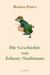 Die Geschichte von Johnny-Stadtmaus