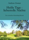 Heiße Tage - liebestolle Nächte