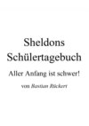 Sheldons Schülertagebuch