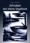 Johnatan das kleine Segelboot