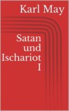 Satan und Ischariot I