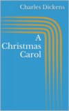 A Christmas Carol (Illustrated)