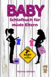 Baby-Schlafbuch für müde Eltern