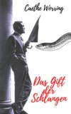 Das Gift der Schlangen