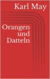 Orangen und Datteln