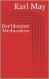 Der blaurote Methusalem