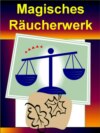 Magisches Räucherwerk