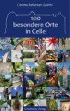 100 besondere Orte in Celle