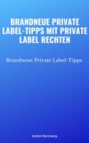 Brandneue Private Label-Tipps mit Private Label Rechten