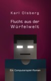 Flucht aus der Würfelwelt