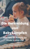 Die Vermeidung von Baby Kämpfen