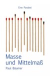 Masse und Mittelmaß