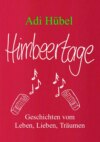 Himbeertage