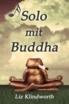 Solo mit Buddha