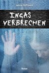 Ingas Verbrechen