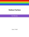 Sieben Farben