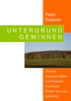 UNTERGRUND GEWINNEN