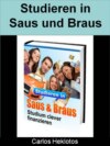 Studieren in Saus und Braus - Studium clever finanzieren