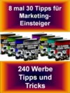 8 mal 30 Tipps für Marketing-Einsteiger