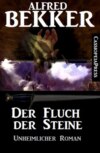 Der Fluch der Steine